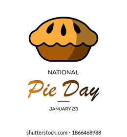 Vector illustration on the theme of National Pie day observed each year on January 23rd.