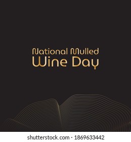 Vector illustration on the theme of National Mulled Wine Day 