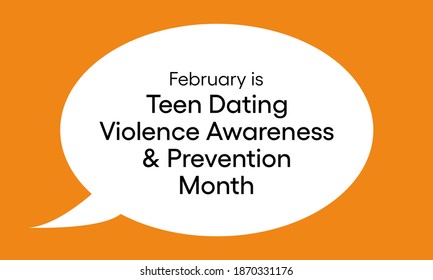 Vector Illustration On The Theme Of National Teen Dating Violence Awareness And Prevention Month Observed Each Year During February.