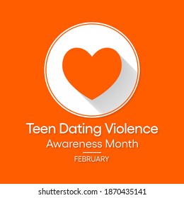 Vector Illustration On The Theme Of National Teen Dating Violence Awareness And Prevention Month Observed Each Year During February.