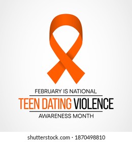 Vector Illustration On The Theme Of National Teen Dating Violence Awareness And Prevention Month Observed Each Year During February.