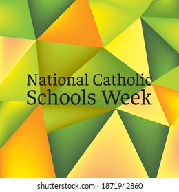 Vector Illustration On The Theme Of National Catholic Schools Week 