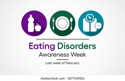 Vector illustration on the theme of National Eating disorders and screening week observed each year during last week of February.