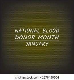 Vector illustration on the theme of National Blood Donor Month