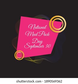 Vector illustration on the theme of National Mud Pack Day