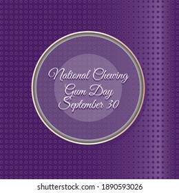 Vector illustration on the theme of National Chewing Gum Day