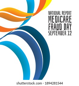 Vector Illustration On The Theme Of National Report Medicare Fraud Day