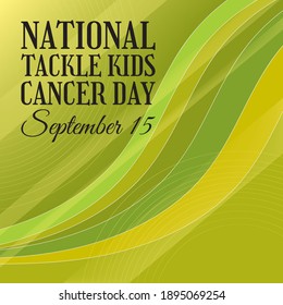 Vector illustration on the theme of National Tackle Kids Cancer Day