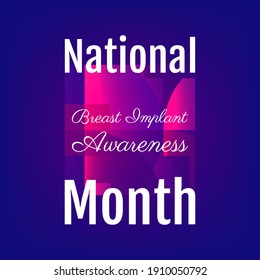 Vector illustration on the theme of 
National Breast Implant Awareness Month