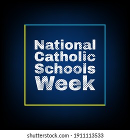 Vector Illustration On The Theme Of National Catholic Schools Week