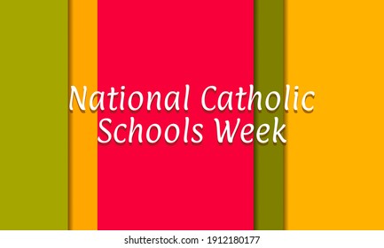 Vector Illustration On The Theme Of National Catholic Schools Week 