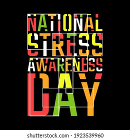 Vector illustration on the theme of national Stress awareness day observed each year during November. Aims to identify and reduce the stress factors in life.
