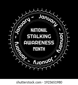 Vector Illustration On The Theme Of National Stalking Awareness Month Observed Each Year During January.