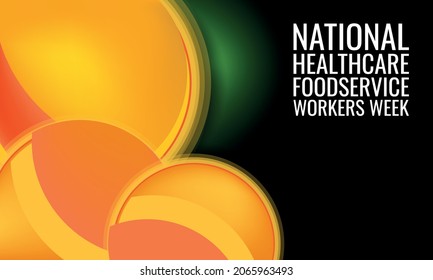  Vector Illustration On The Theme Of National Healthcare Foodservice Workers Week