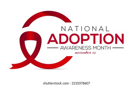 Vector illustration on the theme of National Adoption Month is observed every year in during November.