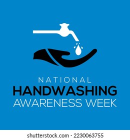 Vector illustration on the theme of national handwashing awareness week observed each year during December. observed each yearduring December banner, Holiday, poster, card and background design.