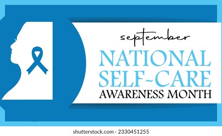 Vector illustration on the theme National Self-Care Awareness Month. vector banner, poster, card, background design. Observed on September each year.