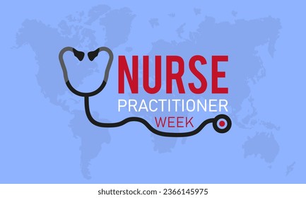 Vector illustration on the theme of national Nurse Practitioner Week observed every year in during november 13 to 19. Vector template for banner, greeting card, poster with background.