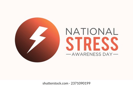 Vector illustration on the theme of National Stress Awareness Day, First wednesday in november. Holiday concept for banner, greeting card, poster and background design.