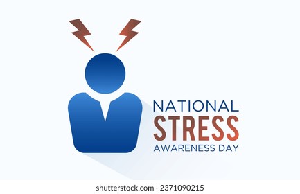 Vector illustration on the theme of National Stress Awareness Day, First wednesday in november. Holiday concept for banner, greeting card, poster and background design.