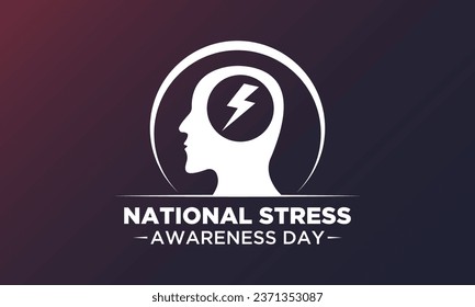 Vector illustration on the theme of National Stress Awareness Day, First wednesday in november. Holiday concept for banner, greeting card, poster and background design.