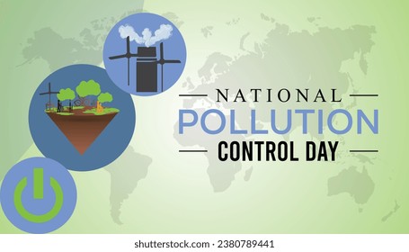 Vector illustration on the theme of National Pollution control day observed each year during December.banner, Holiday, poster, card and background design.