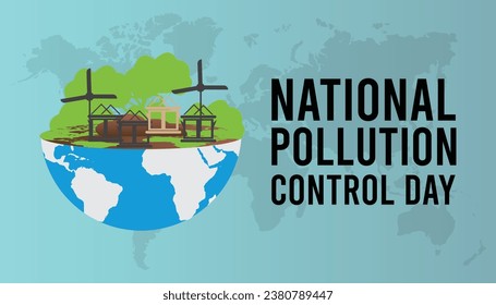 Vector illustration on the theme of National Pollution control day observed each year during December.banner, Holiday, poster, card and background design.