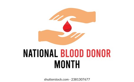 Vector illustration on the theme of National Blood Donor month observed each year during January.banner, Holiday, poster, card and background design.