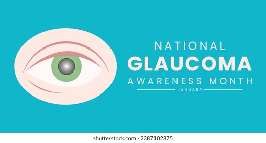 Vector illustration on the theme of National Glaucoma awareness month of January, national glaucoma banner, background. Vector Illustration