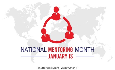 Vector illustration on the theme of National Mentoring month observed each year during January.banner, Holiday, poster, card and background design.