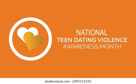 Vector illustration on the theme of National Teen Dating violence awareness month observed each year during February.banner, Holiday, poster, card and background design.