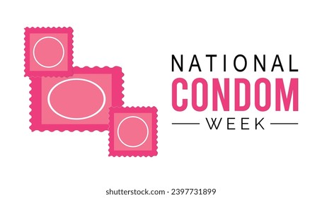 Vector illustration on the theme of National Condom week observed each year during February.banner, Holiday, poster, card and background design.