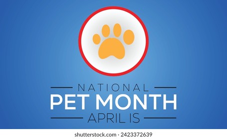 Vector illustration on the theme of National Pet Month observed each year during April banner, Holiday, poster, card and background design.