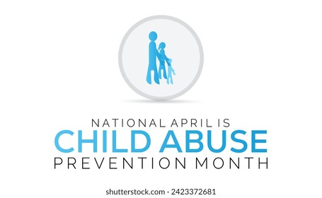 Vector illustration on the theme of National Child Abuse Prevention Month observed each year during April banner, Holiday, poster, card and background design.