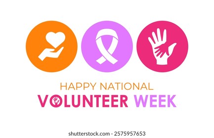 Vector illustration on the theme of national volunteer Week. A chance to recognize those who dedicate time and effort to make a difference. Design for banner, cards, prints, social media, poster.