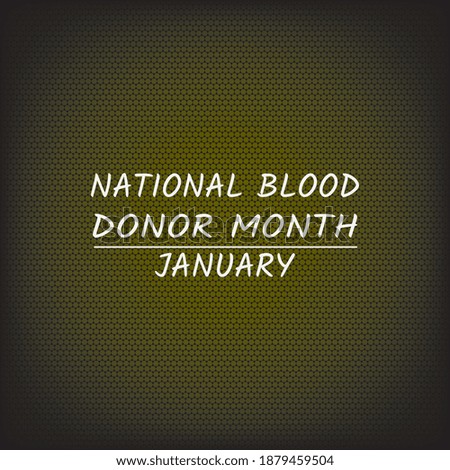 Vector illustration on the theme of National Blood Donor Month