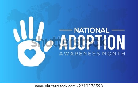Vector illustration on the theme of National Adoption Month is observed every year in during November.