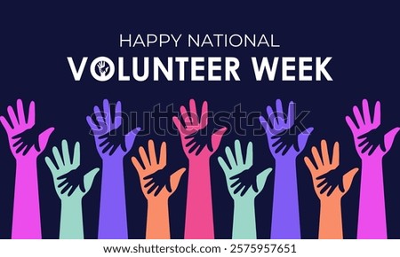 Vector illustration on the theme of national volunteer Week. A chance to recognize those who dedicate time and effort to make a difference. Design for banner, cards, prints, social media, poster.