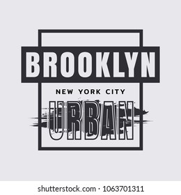 Vector illustration on the theme of New York City, Brooklyn. Grunge background. Typography, t-shirt graphics, poster, print, banner, flyer, postcard