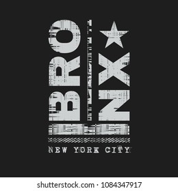 Vector illustration on the theme in New York City, The Bronx. Vintage design. Grunge background. Typography, t-shirt graphics, poster, print, postcard