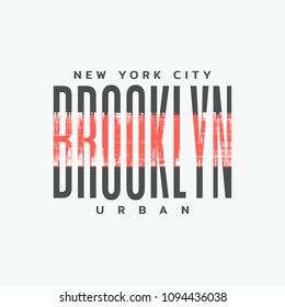 Vector illustration on the theme of New York City, Brooklyn. Grunge background. Typography, t-shirt graphics, poster, print, banner, flyer, postcard