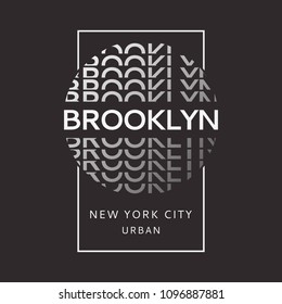 Vector illustration on the theme in New York City, Brooklyn. Typography, t-shirt graphics, poster, print, banner, flyer, postcard