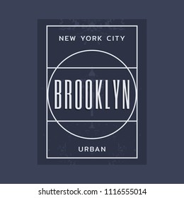 Vector illustration on the theme in New York City, Brooklyn. Typography, t-shirt graphics, poster, print, banner, flyer, postcard