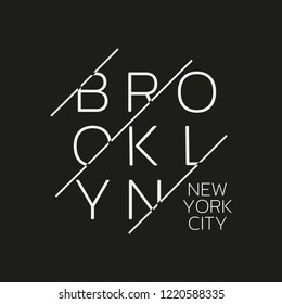 Vector illustration on the theme of New York City, Brooklyn.  The Geometric design. Typography, t-shirt graphics, poster, print, banner, flyer, postcard