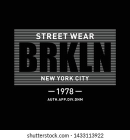 Vector illustration on the theme in New York City, Brooklyn. Vintage design. Grunge background. Typography, t-shirt graphics, poster, print, postcard