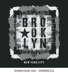 Vector illustration on the theme of New York City, Brooklyn. Vintage design. Grunge background. Typography, t-shirt graphics, print, poster, banner, flyer, postcard