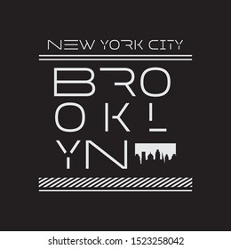 Vector illustration on the theme of New York City, Brooklyn. Typography, t-shirt graphics, poster, print, banner, flyer, postcard