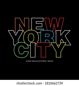 Vector illustration on the theme of New York City. Core Denim slogan t shirt design. Typography, t-shirt graphics, poster, print, banner, flyer, postcard
