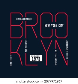 Vector illustration on the theme in New York City, Brooklyn. Typography, t-shirt graphics, poster, print, banner, flyer, postcard