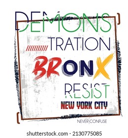 Vector illustration on the theme of  in New York City, The Bronx. Grunge background. Typography, perfect for t-shirts, graphics, posters, prints, postcards, hoodies, etc. 